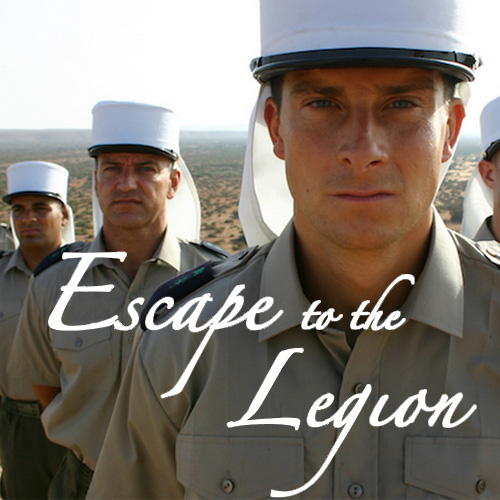 Escape to the Legion — Escape to the Legion
